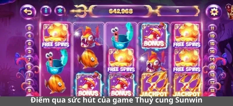 Điểm qua sức hút của game Thuỷ cung Sunwin